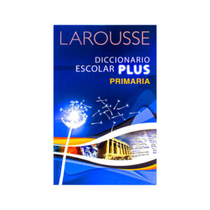 Diccionario Larousse plus primaria